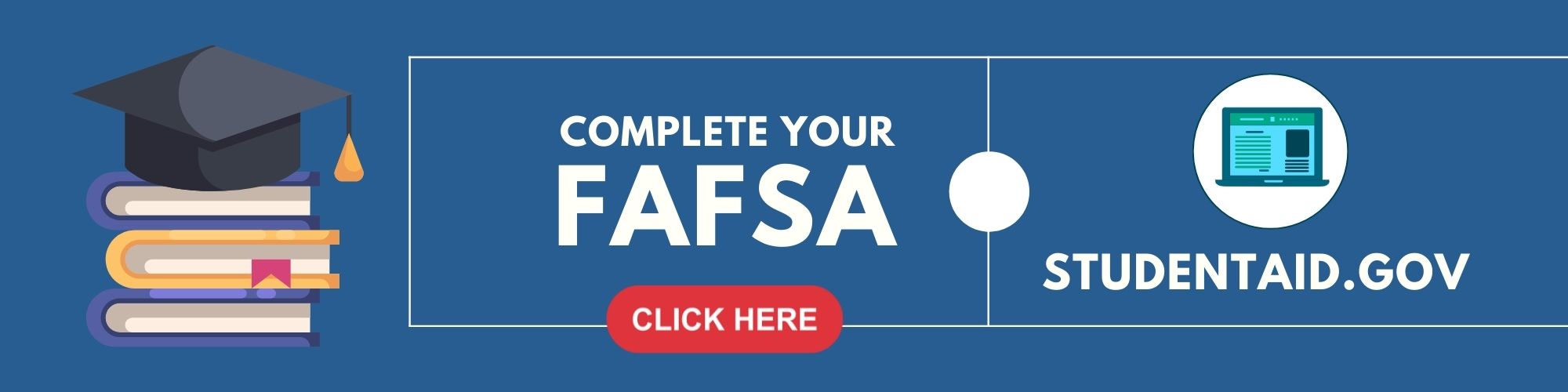 Complete your FAFSA